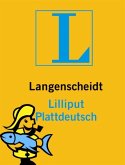 Langenscheidt Lilliput Plattdeutsch: Plattdeutsch-Deutsch/Deutsch-Plattdeutsch (Langenscheidt Dialekt-Lilliputs) [Orig.-Text von Eva und Rumold Hochrath]