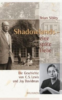 Shadowlands - eine späte Liebe - Sibley, Brian