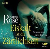 Eiskalt ist die Zärtlichkeit, 6 Audio-CDs