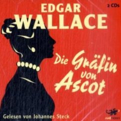 Die Gräfin von Ascot, 2 Audio-CDs - Wallace, Edgar