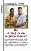 Die "Killing Fields" vergeben können?