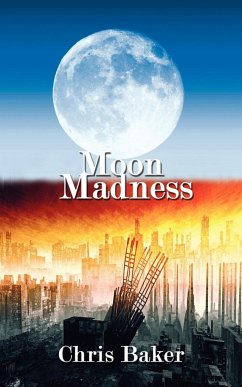 Moon Madness - Baker, Chris