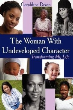 The Woman With Undeveloped Character - Dixon, Geraldine