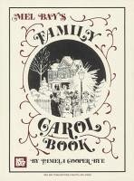 Cover Mel Bay's Family Carol Book: Chords Given for Guitar and Autoharp