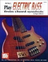 Play Electric Bass from Chord Symbols - Filiberto, Roger