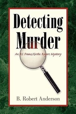 Detecting Murder - Anderson, B. Robert