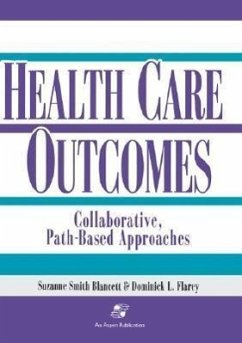 Health Care Outcomes - Blancett, Suzanne Smith; Blancett; Flarey, Dominick L; Flarey, Dominick L