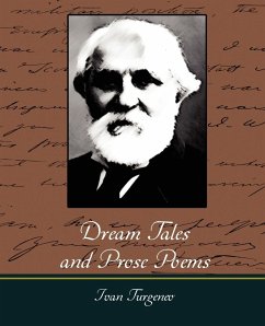 Dream Tales and Prose Poems - Turgenev, Ivan Sergeevich; Ivan Turgenev
