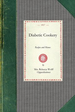 Diabetic Cookery - Rebecca Wolff Oppenheimer