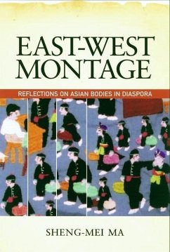 East-West Montage - Ma, Sheng-Mei