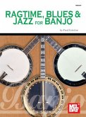 Mel Bay's Ragtime, Blues & Jazz for Banjo