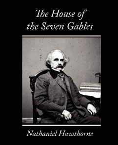 The House of the Seven Gables - Nathaniel Hawthorne, Hawthorne; Nathaniel Hawthorne