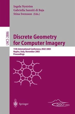 Discrete Geometry for Computer Imagery - Nyström, Ingela / Sanniti di Baja, Gabriella / Svensson, Stina (eds.)