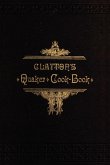 Clayton's Quaker Cook-Book