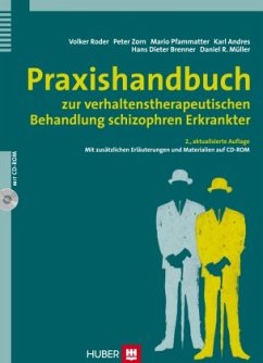 Praxishandbuch zur verhaltenstherapeutischen Behandlung schizophren Erkrankter, m. CD-ROM - Roder, Volker;Zorn, Peter;Pfammatter, Mario