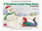 If Snowmen Could Make Music