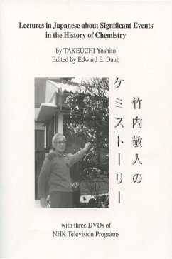 Lectures in Japanese about Significant Events in the History of Chemistry: With 3 DVDs of Nhk Television Programs [With CDROM] - Takeuchi, Yoshito