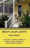 Begin Again. Quinn