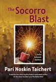The Socorro Blast The Socorro Blast