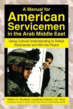 A Manual for American Servicemen in the Arab Middle East - Wunderle, William D