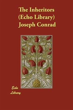 The Inheritors (Echo Library) - Conrad, Joseph