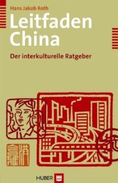 Leitfaden China - Roth, Hans J.