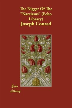 The Nigger of the Narcissus (Echo Library) - Conrad, Joseph