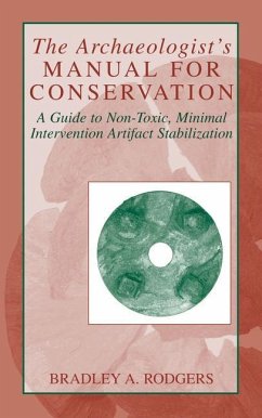 The Archaeologist's Manual for Conservation - Rodgers, Bradley A.