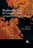 Biodiversity Loss and Conservation in Fragmented Forest Landscapes