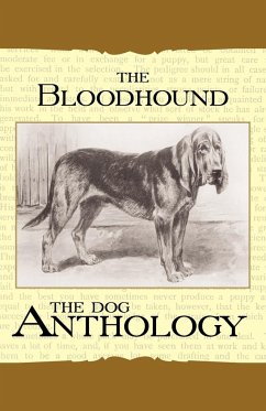 The Bloodhound - A Dog Anthology (A Vintage Dog Books Breed Classic) - Various