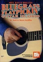 Mel Bay's Deluxe Bluegrass Flatpickin' Guitar Method - Griffin, Neil; Griffin, Steve