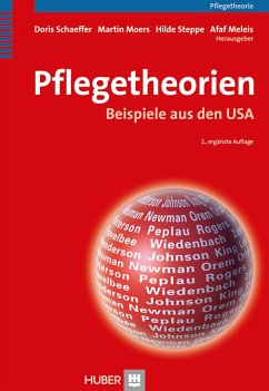 Pflegetheorien - Schaeffer, Doris / Moers, Martin / Steppe, Hilde (Hrsg.)