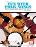 Fun with Folk Songs: With Chords for All Instruments