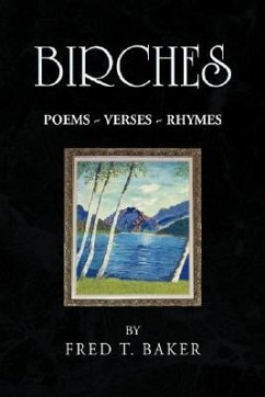 BIRCHES - Baker, Fred T.