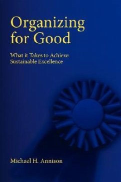 Organizing for Good - Annison, Michael H.