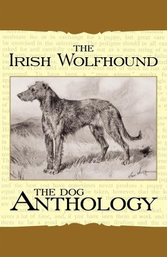 The Irish Wolfhound - A Dog Anthology (A Vintage Dog Books Breed Classic) - Various