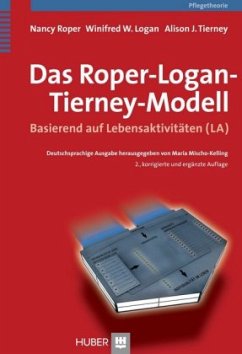 Das Roper-Logan-Tierney-Modell - Roper, Nancy; Logan, Winnifred W.; Tierney, Allison J.