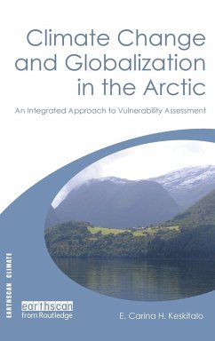 Climate Change and Globalization in the Arctic - Keskitalo, E Carina H