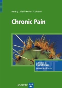 Chronic Pain - Field, Beverly J.;Swarm, Robert A.