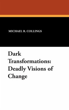 Dark Transformations - Collings, Michael R.