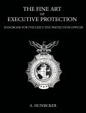 The Fine Art of Executive Protection