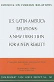 U.S.-Latin America Relations: A New Direction for a New Reality