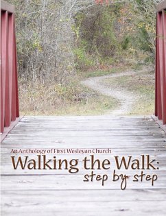 Walking the Walk - First Wesleyan Church