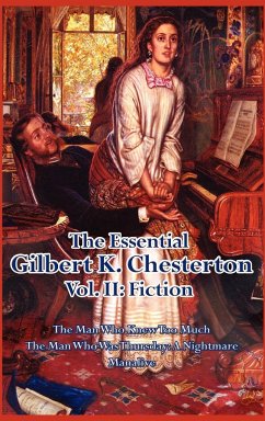 The Essential Gilbert K. Chesterton Vol. II - Chesterton, G. K.