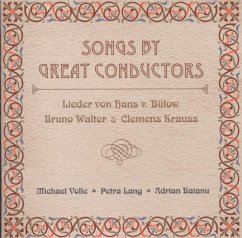 Songs By Great Conductors - Lang,P./Volle,M./Baianu,A.