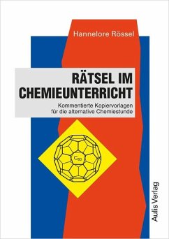 Rätsel im Chemieunterricht - Rössel, Hannelore