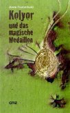 Kolyor und das magische Medaillon Kolyor und das magische Medaillon