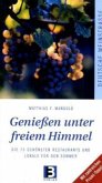 Genießen unter freiem Himmel, Deutsche Weinstraße