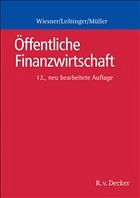 Öffentliche Finanzwirtschaft - Wiesner, Herbert / Leibinger, Bodo / Müller, Reinhard