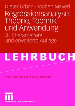 Regressionsanalyse: Theorie, Technik und Anwendung. - Urban, Dieter / Mayerl, Jochen